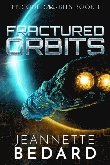 Jeannette Bedard - Fractured Orbits, E-bok. Tillgänglighet: Lägg i varukorg