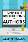 Simplified Bookkeeping for Authors: So, you're getting royalties - now what?