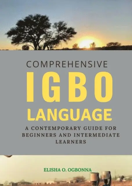 Elisha O. Ogbonna - Comprehensive Igbo Language, E-bok. Tillgänglighet: Lägg i varukorg
