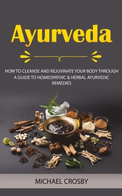 Michael Crosby - Ayurveda, E-bok. Tillgänglighet: Lägg i varukorg