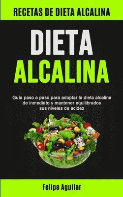 Felipe Aguilar - Dieta Alcalina, Häftad. Tillgänglighet: Lägg i varukorg