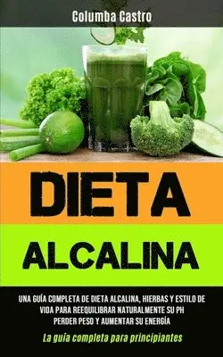 Columba Castro - Dieta Alcalina, Häftad. Tillgänglighet: Lägg i varukorg