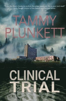 Tammy Plunkett - Clinical Trial, Häftad. Tillgänglighet: Lägg i varukorg