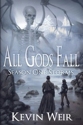 Kevin Weir - All Gods Fall Season One, Häftad