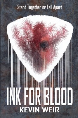 Kevin Weir - Ink For Blood, Häftad