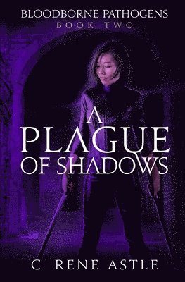 C Rene Astle - Plague of Shadows, Häftad
