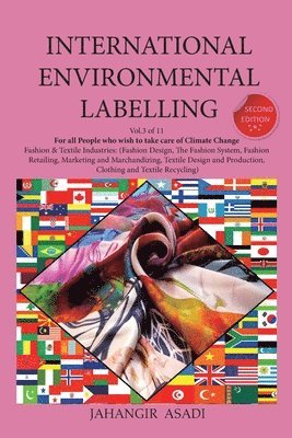 Jahangir Asadi - International Environmental Labelling Vol.3 Fashion, Häftad. Tillgänglighet: Lägg i varukorg