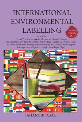 Jahangir Asadi - International Environmental Labelling Vol.6 Stationery, Häftad. Tillgänglighet: Lägg i varukorg