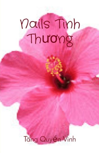 Vinh Quyen Tang - Nails Tình Thương, E-bok