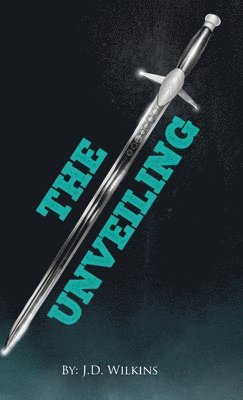 J D Wilkins - Unveiling, Inbunden