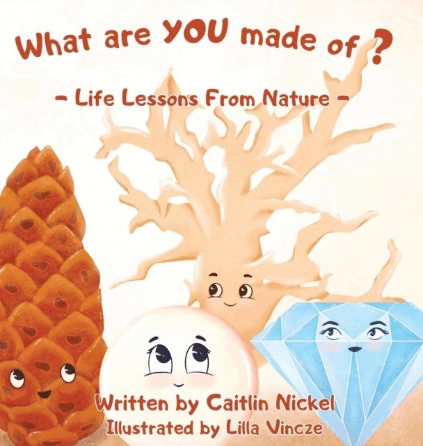 Caitlin Nickel - What are YOU made of?, E-bok