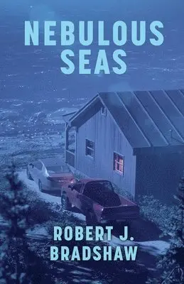 Robert J Bradshaw, Robert J. Bradshaw - Nebulous Seas, Häftad. Tillgänglighet: Tillfälligt slut