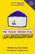 The Home Within You An Introduction