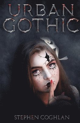 Stephen Coghlan - Urban Gothic, Häftad