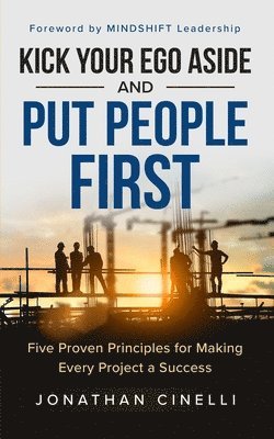 Jonathan Cinelli, Lorraine Reguly - Kick Your Ego Aside and Put People First, Häftad. Tillgänglighet: Lägg i varukorg