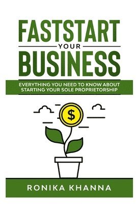 Ronika Khanna - FastStart Your Business, Häftad. Tillgänglighet: Lägg i varukorg