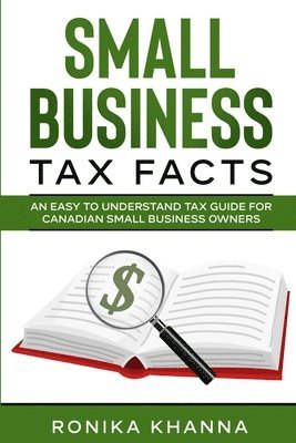 Ronika Khanna - Small Business Tax Facts, Häftad. Tillgänglighet: Lägg i varukorg