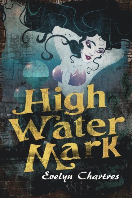 Evelyn Chartres - High Water Mark, E-bok
