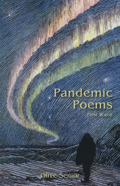 Olive Senior - Pandemic Poems, E-bok