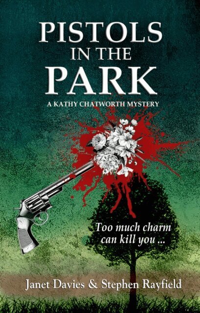Stephen Rayfield, Janet Davies - Pistols In The Park, E-bok