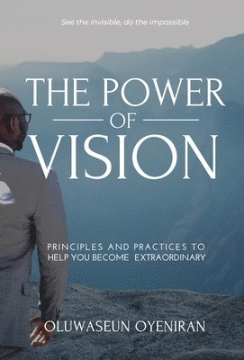 Oluwaseun Oyeniran - Power of Vision, Inbunden