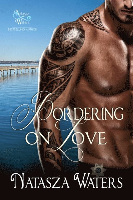 Natasza Waters - Bordering On Love, E-bok