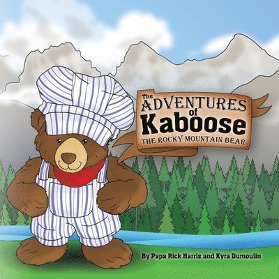 Papa Rick Harris, Kyra Dumoulin - Adventures of Kaboose the Rocky Mountain Bear, Häftad. Tillgänglighet: Lägg i varukorg