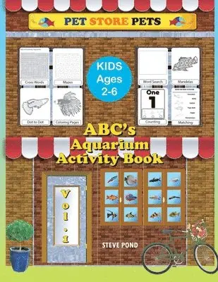 Steve Pond - ABC's Aquarium Activity Book Volume I: Puzzle, coloring and Activity Book for kids 2 -6, Häftad. Tillgänglighet: Lägg i varukorg