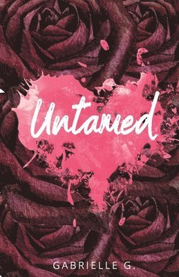 Gabrielle G, Gabrielle G. - Untamed, Häftad