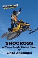 Linda Aksomitis - Snocross, Häftad. Tillgänglighet: Lägg i varukorg