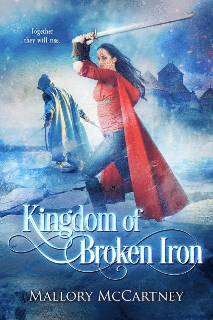 Mallory McCartney - Kingdom of Broken Iron, E-bok