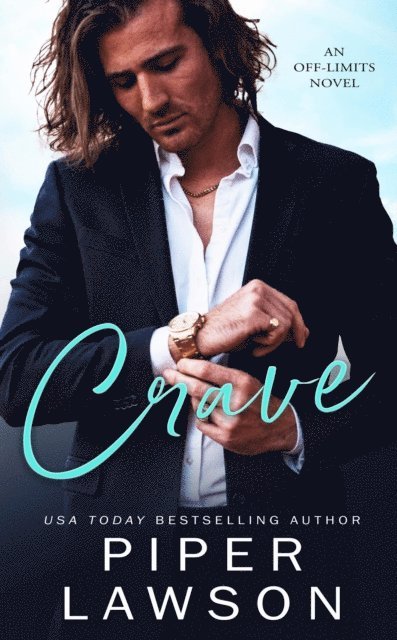 Piper Lawson - Crave, E-bok