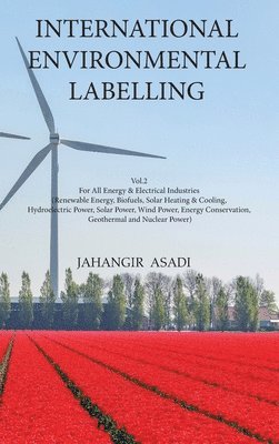 Jahangir Asadi - International Environmental Labelling Vol.2 Energy, Inbunden. Tillgänglighet: Lägg i varukorg