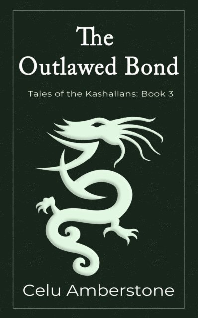 Celu Amberstone - Outlawed Bond, E-bok