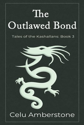 Celu Amberstone - Outlawed Bond, Häftad