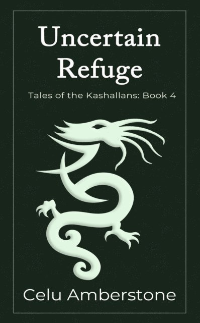Celu Amberstone - Uncertain Refuge, E-bok