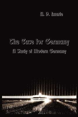 Arthur Pillans Laurie - Case for Germany., Häftad. Tillgänglighet: Lägg i varukorg