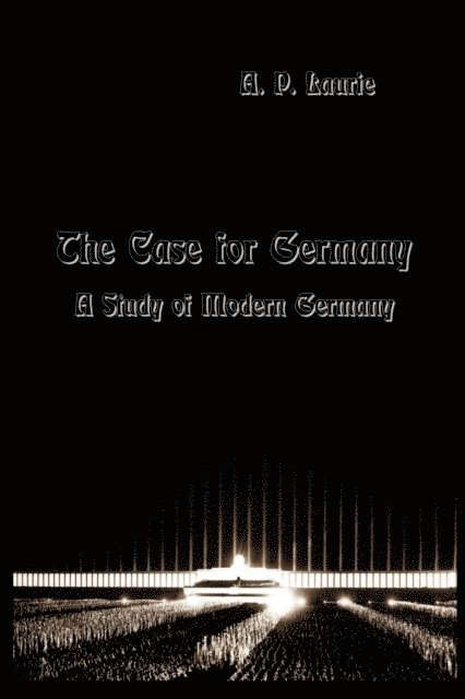Arthur Pillans Laurie - Case for Germany., E-bok. Tillgänglighet: Lägg i varukorg