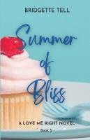 Bridgette Tell - Summer of Bliss, Häftad