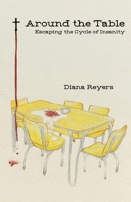 Diana Reyers - Around the Table, Häftad. Tillgänglighet: Lägg i varukorg