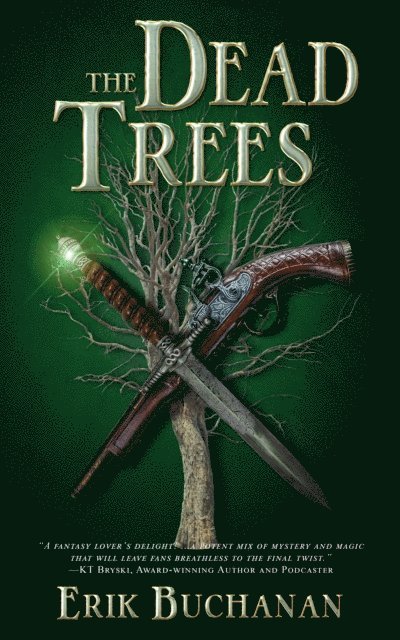 Erik Buchanan - Dead Trees, E-bok