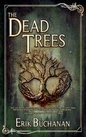 Erik Buchanan - Dead Trees, Häftad