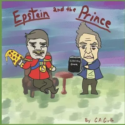 G a Girth - Epstein and the Prince, Häftad. Tillgänglighet: Lägg i varukorg