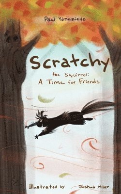Paul Yanuziello - Scratchy the Squirrel, Häftad