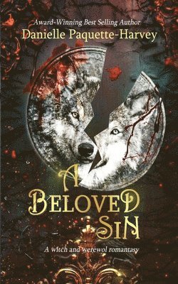 Danielle Paquette-Harvey - Beloved Sin, Häftad