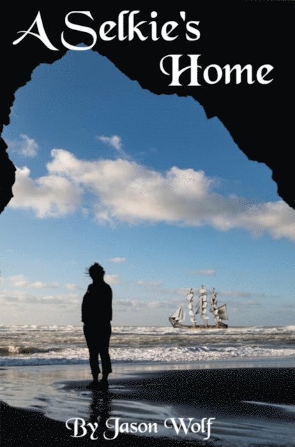 Jason Wolf - Selkie's Home, E-bok