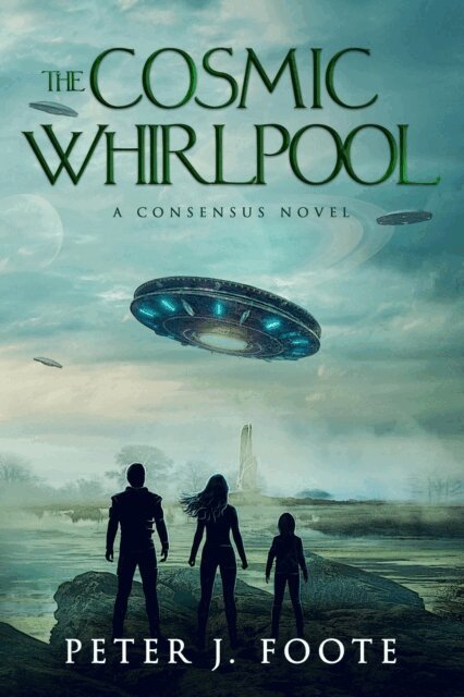 Peter J. Foote - Cosmic Whirlpool, E-bok