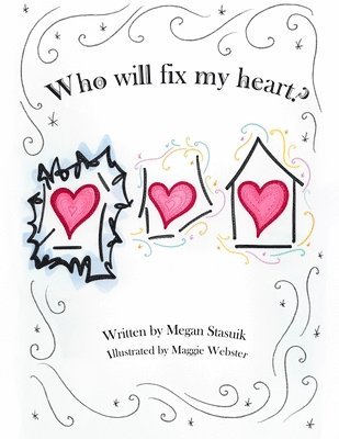 Who Will Fix My Heart?