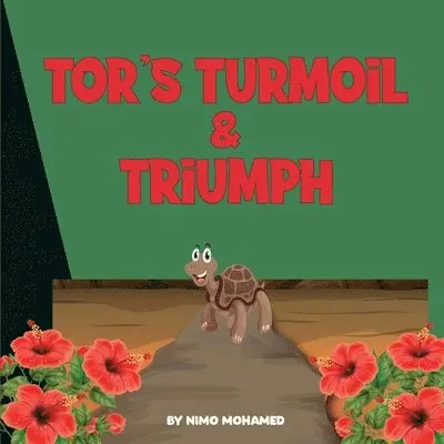 Nimo Mohamed - Tor's Turmoil and Triumph, Häftad. Tillgänglighet: Lägg i varukorg