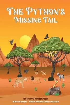 Nimo Mohamed - Python's Missing Tail, Häftad. Tillgänglighet: Lägg i varukorg